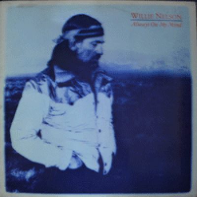 WILLIE NELSON - ALWAYS ON MY MIND (ALWAYS ON MY MIND 수록/NOT FOR SALE 각인/해설지)  NM