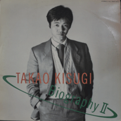 TAKAO KISUGI - BIOGRSPHY II (GOODBYE DAY 수록)