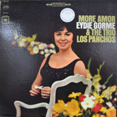 EYDIE GORME &amp; THE TRIO LOS PANCHOS - MORE AMOR  (* USA 1st press) NM-