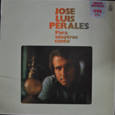 JOSE LUIS PERALES - PARA VOSOTROS CANTO (스페인 싱어송라이터/Y TE VAS 수록)