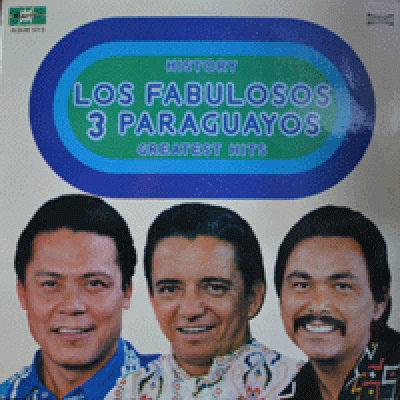 LOS FABULOSOS 3 PARAGUAYOS - HISTORY GREATEST HITS (2LP/AVE MARIA NO MORRO 수록)