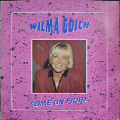 WILMA GOICH - COME UN FIORE (IN UN FIORE 수록)