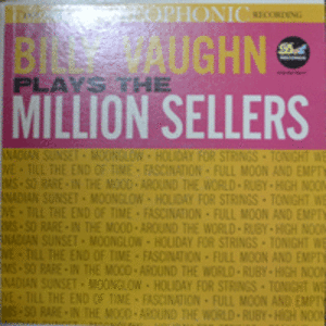 BILLY VAUGHN - MILLION SELLERS (American  songwriter, Big Band conductor / * USA  ORIGINAL 1st press) EX++