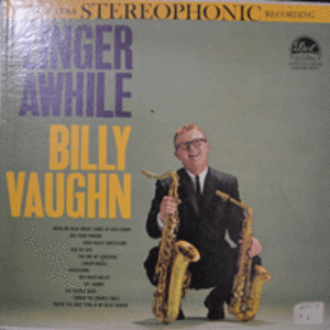 BILLY VAUGHN - LINGER AWHILE (STEREO/American  songwriter, Big Band conductor / &quot;쌍두의 독수리&quot; 수록/* USA  ORIGINAL 1st press  DLP 25275) EX++
