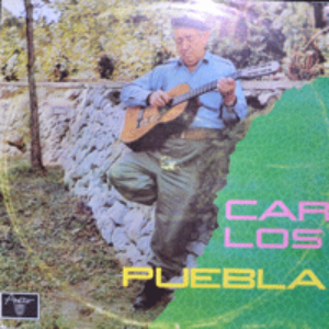 CARLOS PUEBLA - CARLOS PUEBLA (쿠바영웅 &quot;체 게바라&quot; 를 위해 헌정된 HASTA SIEMPRE 원작곡자가 부른 앨범/* 1st press CUBA ORIGINAL) NM/EX++