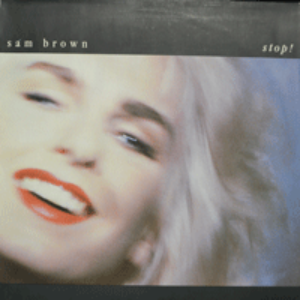 SAM BROWN - STOP (* EUROPE - A&amp;M Records ‎– 395195-1) NM