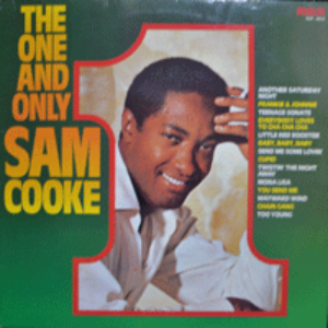 SAM COOKE - THE ONE AND ONLY  (그 유명한 TEENAGE SONATE 수록/* NETHERLANDS)  MINT
