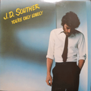 J.D. SOUTHER - YOU&#039;RE ONLY LONELY (* USA ORIGINAL) NM