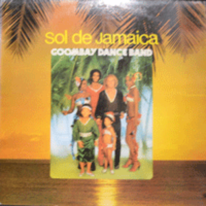 GOOMBAY DANCE BAND - SOL DE JAMAICA (SUN OF JAMAICA/* HOLLAND) strong EX++