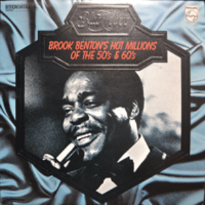 BROOK BENTON - BROOK BENTON&#039;S HOT MILLIONS OF THE 50&#039;s &amp; 60&#039;s (THINK TWICE/IT&#039;S JUST A MATTER OF TIME 수록/* UK) NM