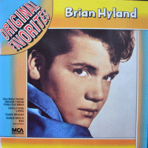 BRIAN HYLAND - ORIGINAL FAVORITES (SEALED WITH A KISS 수록/* GERMANY) MINT