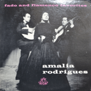 AMALIA RODRIGUES - FADO AND FLAMENCO FAVORITES (ONLY MONO/&quot;검은 돛배&quot;를 미국에서 &quot;ANGEL&quot; 클라식 레이블로 처음발매한 앨범/* USA) MINT