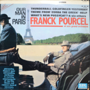 FRANCK POURCEL - OUR MAN IS PARIS ( French arranger and conductor / 라디오 시그널음악 MISTER LONELY 수록/* USA 1st press) NM