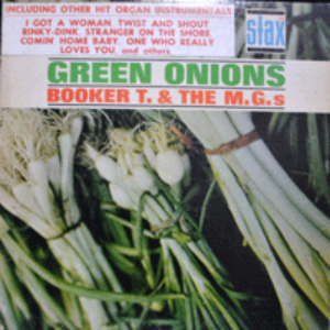 BOOKER T. &amp; THE MG&#039;S - GREEN ONIONS (MONO/* USA 1st press Stax ‎– 701) EX