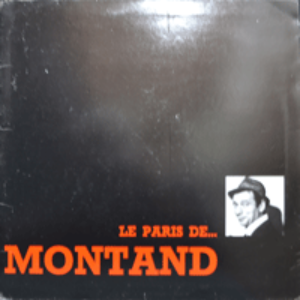 YVES MONTAND - LE PARIS DE (한때 ALAIN DELON 의  저음 낭송으로 시작된다는 소문의 AUTUMN LEAVES 그 &quot;고엽&quot;의 FIRST RECODING 수록/* FRANCE ORIGINAL) strong EX+
