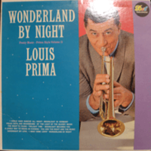 LOUIS PRIMA - WONDERLAND BY NIGHT (MONO/DJ &quot;임국희&quot; 씨그널  I WANT SOME LOVIN&#039; 수록/* USA ORIGINAL DLP 3352) NM-