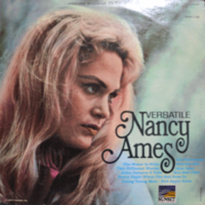 NANCY AMES - VERSATILE NANCY AMES (STEREO/  American folk singer and Jazz, Pop songwriter/ BON SOIR CHER/THE WATER IS WIDE 수록/* USA ORIGINAL 1st press  SUS-5109) NM