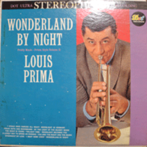 LOUIS PRIMA - WONDERLAND BY NIGHT (STEREO/DJ &quot;임국희&quot; 씨그널  I WANT SOME LOVIN&#039; 수록/* USA ORIGINAL DLP 25352) EX++