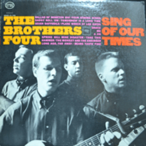 BROTHERS FOUR - SING OF OUR TIMES (STEREO/양희은 &quot;일곱송이 수선화&quot; 원곡 수록/* USA 1st press Columbia ‎– CS 8928) NM/MINT
