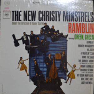 NEW CHRISTY MINSTRELS - RAMBLIN&#039;  (American Folk music group / 투코리안스의 &quot;언덕에 올라&quot; /현경과 영애의 &quot;아름다운 사람&quot;  원곡 수록/* USA ORIGINAL 1st press CS 8855) MINT