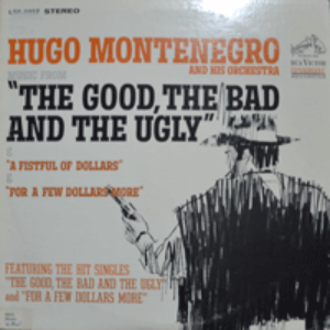 HUGO MONTENEGRO AND HIS ORCHESTRA - A FISTFUL OF DOLLARS/A FEW DOLLARS/THE GOOD,THE BAD AND THE UGLY (* USA ORIGINAL) MINT