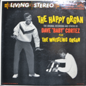 DAVE BABY CORTEZ  - THE HAPPY ORGAN (* USA 1st press) EX+