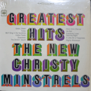NEW CHRISTY MINSTRELS - GREATEST HITS (투코리안스의 &quot;언덕에 올라&quot; 원곡/TODAY 수록/* USA 1st press  CS 9279 ) MINT
