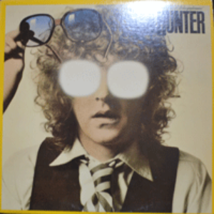 IAN HUNTER - YOU&#039;RE NEVER ALONE WITH A SCHIZOPHRENIC (* USA) NM
