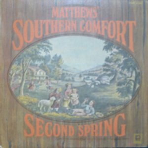 MATTHEWS SOUTHERN COMFORT - SECOND SPRING (FOLK ROCK/* USA  Decca ‎– DL 75242) EX++