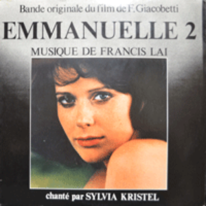 EMMANUELLE 2 - OST (FRANCIS LAI/주인공 SYLVIA KRISTEL이 부른 주제곡 수록/* FRANCE ORIGINAL) NM