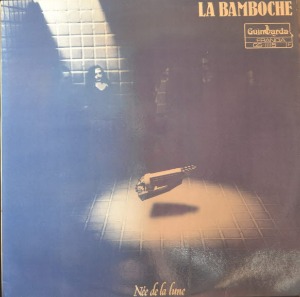LA BAMBOCHE - NEE DE LA LUNE (FRENCH ROCK/* SPAIN) LIKE NEW