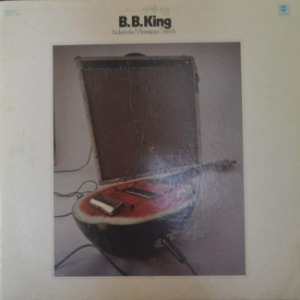 B.B. KING - INDIANOLA MISSISSIPPI SEEDS (* USA 1st press ABC Records ‎– ABCS-713  Santa Maria Pressing) NM