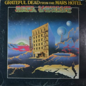 GRATEFUL DEAD - FROM THE MARS HOTEL (ALTERNATIVE ROCK, FOLK BLUES ROCK,PSYCHEDELIC ROCK/CHINA DOLL 수록 명앨범/* USA 2st press GD 102) MINT