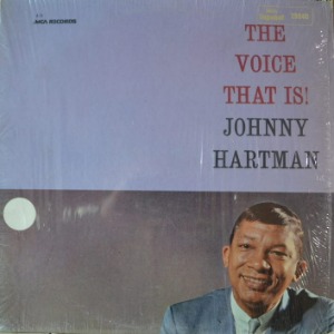 JOHNNY HARTMAN - THE VOICE THAT IS (American baritone jazz singer/SUNRISE SUNSET 수록/* USA ORIGINAL  29040) EX++    *SPECIAL PRICE*