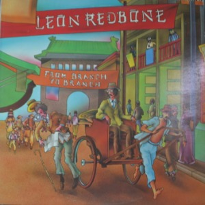 LEON REDBONE - FROM BRANCH TO BRANCH (이 앨범의 최고의 명곡 PRAIRIE LULLABY/WHY/ MY BLUE HEAVEN 수록/* USA ORIGINAL) NM