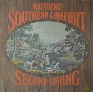 MATTHEWS SOUTHERN COMFORT - SECOND SPRING (FOLK ROCK/* USA  Decca ‎– DL 75242) NM/NM-