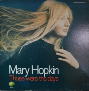MARY HOPKIN - THOSE WERE THE DAYS  (UK  singer / * JAPAN   EAP-80665) NM-