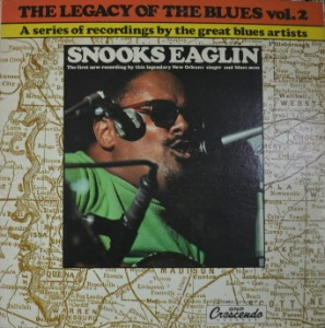 SNOOKS EAGLIN -  THE LEGACY OF THE BLUES VOL.2  (FUNKY MALAGUENA 수록/깡통 부르스의 진수/* USA ORIGINAL GNPS-10012) NM