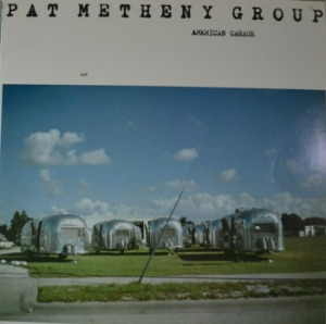PAT METHENY GROUP - AMERICAN GARAGE (* USA ORIGINAL ECM-1-1155) NM