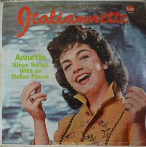 ANNETTE - ITALIANNETTE (ONLY MONO/Buena Vista Records ‎– BV-3304) NM