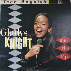 GLADYS KNIGHT &amp; THE PIPS - TEEN ANGUISH VOL.3 ( 해설지) MINT