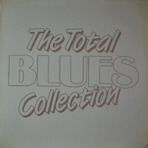 THE TOTAL BLUES COLLECTION - THE TOTAL BLUES COLLECTION (NM-)