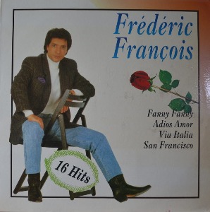 FREDERIC FRANCOIS - FANNY FANNY/ADIOS AMOR (MINT)