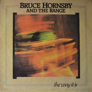 BRUCE HORNSBY AND THE RANGE - THE WAY IT IS (해설지) NM/strong EX++