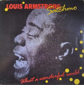 LOUIS ARMSTRONG - SATCHMO (WHAT A WONDERFUL WORLD/SUMMERTIME with Ella Fitzgerald 수록) LIKE NEW