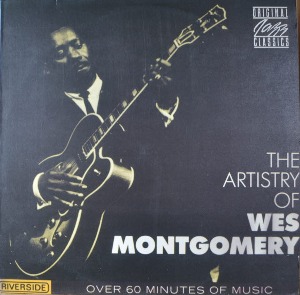 WES MONTGOMERY - THE ARTISTRY OF WES MONTGOMERY (예음 YFJL-699) LIKE NEW