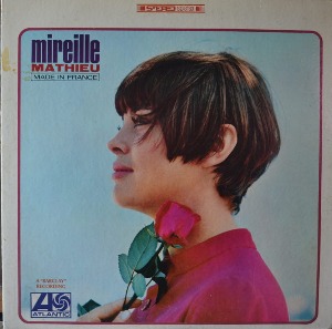 MIREILLE MATHIEU - MADE IN FRANCE (LAST WALTZ 불어버젼 수록/ * USA 1st press Atlantic – SD 8160) NM/strong EX++