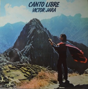VICTOR JARA - CANTO LIBRE (미국이 지원한 &quot;피노체트&quot;가 죽인 가수/최고의 명곡 &quot;망각수의 노래&quot; 수록/  * SPAIN) NM/MINT