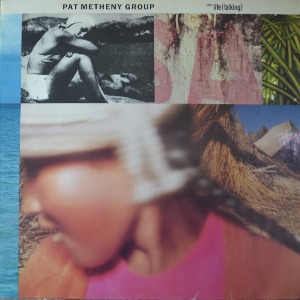 PAT METHENY GROUP - STILL LIFE &#039;TALKING&#039; ( * EUROPE  Geffen Records – 924 145-1) MINT