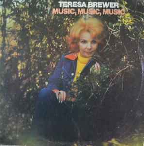 TERESA BREWER - MUSIC, MUSIC, MUSIC  (이용복의 &#039;어린시절&#039; 번안 원곡 Playground In My Mind 수록/* USA ORIGINAL) NM